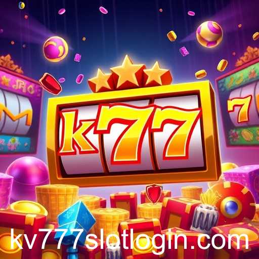 Exploring the Exciting World of 'kv777 Slot Login' Games